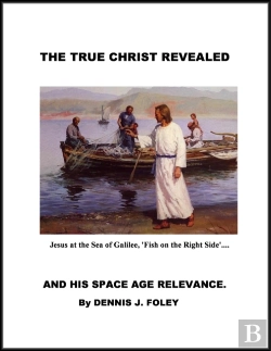 Bertrand.pt - The True Christ Revealed And His Space Age Relevance