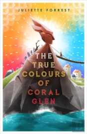The True Colours Of Coral Glen