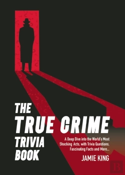 Bertrand.pt - The True Crime Trivia Book