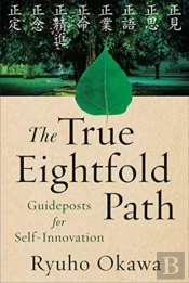 The True Eightfold Path