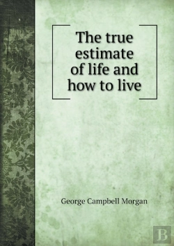 Bertrand.pt - The True Estimate Of Life And How To Live
