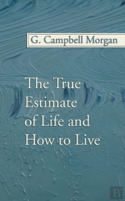Bertrand.pt - The True Estimate Of Life And How To Live