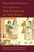 The True History Of The Conquest Of New Spain