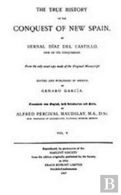 The True History Of The Conquest Of New Spain, Volume 5