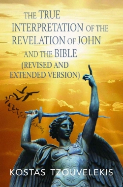 Bertrand.pt - The True Interpretation Of The Revelation Of John And The Bible (Revised And Extended Version)