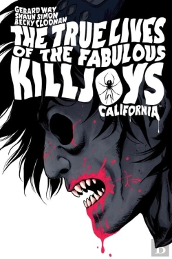 Bertrand.pt - The True Lives Of The Fabulous Killjoys: California Library Edition