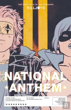 Bertrand.pt - The True Lives Of The Fabulous Killjoys: National Anthem