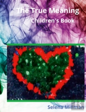 The True Meaning: Children'S Book