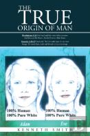 The True Origin Of Man