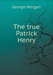 The True Patrick Henry