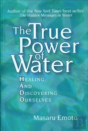 The True Power Of Water