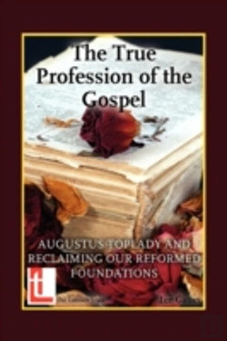 Bertrand.pt - The True Profession Of The Gospel