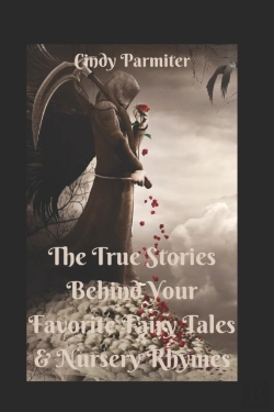 Bertrand.pt - The True Stories Behind Your Favorite Fairy Tales & Nursery Rhymes
