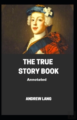 Bertrand.pt - The True Story Book (Annotated Edition)