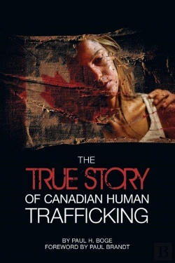 Bertrand.pt - The True Story Of Canadian Human Trafficking
