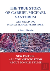 The True Story Of Gabriel Michael Santorum