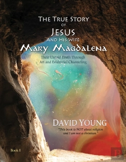 Bertrand.pt - The True Story Of Jesus And His Wife Mary Magdalena