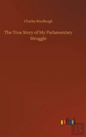 The True Story Of My Parlamentary Strugg