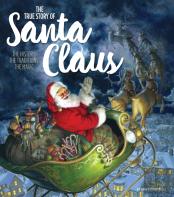 The True Story Of Santa Claus