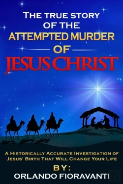 Bertrand.pt - The True Story Of The Attempted Murder Of Jesus Christ