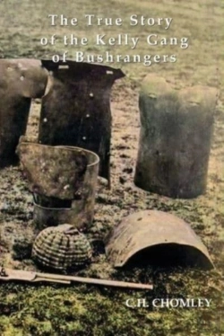 Bertrand.pt - The True Story Of The Kelly Gang Of Bushrangers