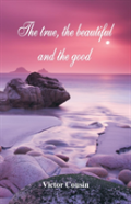 The True, The Beautiful And The Good
