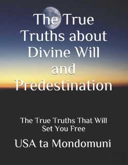 Bertrand.pt - The True Truths About Divine Will And Predestination