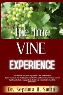 The True Vine Experience