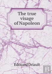 The True Visage Of Napoleon
