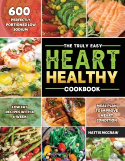 Bertrand.pt - The Truly Easy Heart-Healthy Cookbook 2021