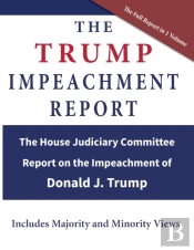 The Trump Impeachment Report: The House