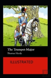 The Trumpet-Major Annotated
