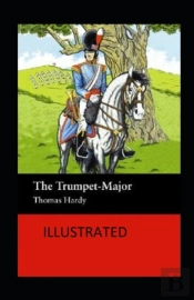The Trumpet-Major Annotated