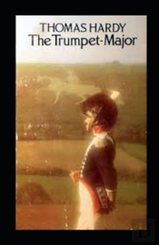 The Trumpet-Major Annotated
