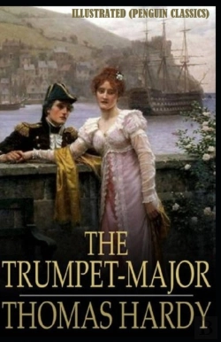 Bertrand.pt - The Trumpet Major By Thomas Hardy Illustrated (Penguin Classics)