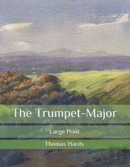 The Trumpet-Major