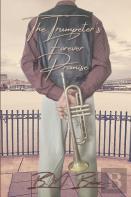 The Trumpeter'S Forever Promise