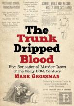 The Trunk Dripped Blood