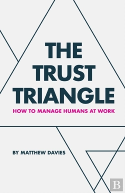Bertrand.pt - The Trust Triangle: How To Manage Humans