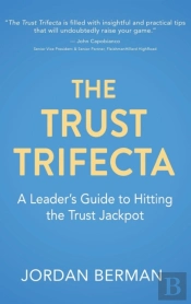 The Trust Trifecta