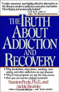 The Truth About Addiction And Recovery