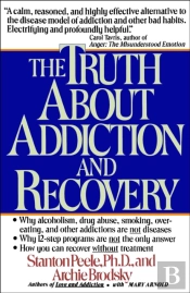 The Truth About Addiction And Recovery