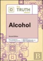The Truth About Alcohol