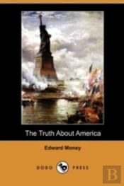 The Truth About America (Dodo Press)