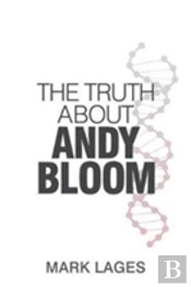 The Truth About Andy Bloom