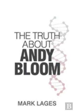 Bertrand.pt - The Truth About Andy Bloom