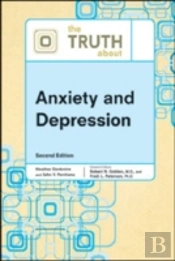 The Truth About Anxiety And Depression