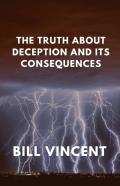 The Truth About Deception And Its Consequences