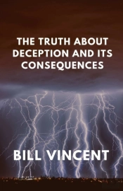The Truth About Deception And Its Consequences