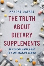 The Truth About Dietary Supplements